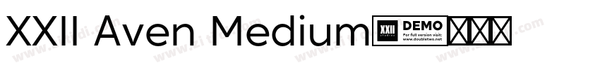 XXII Aven Medium字体转换